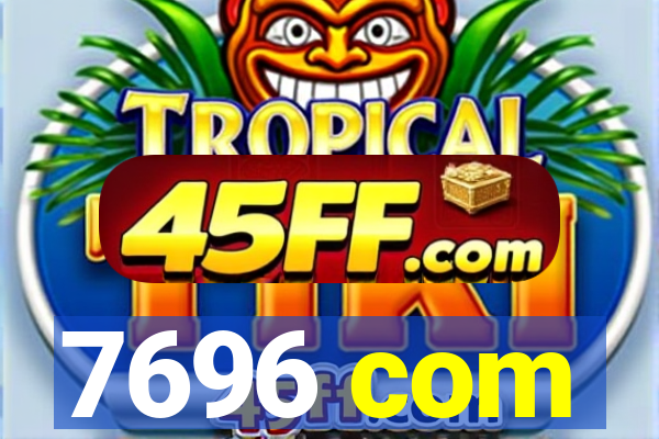 7696 com